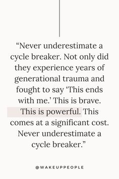 Be the cycle breaker. Don't continue years of abuse and pass it on to future generations like those before you. Breaking the cycle is powerful and should be commended. You are strong, you are brave, you are magic. I see you, keep going, you're doing what many others before you did not have the courage to do. Cycle Breaker, Breaking The Cycle, Healing Heart Quotes, Girls' Generation, Vie Motivation, You Are Strong, Healing Quotes, Keep Going, Personal Development