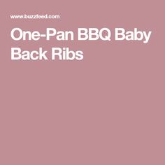 one - pan bbq baby back ribs is the best way to use it for breasting