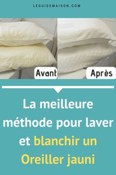 two pictures showing different types of pillows and the words, la melieue method pour layer