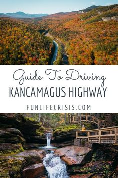 a waterfall with the words guide to driving kancammus highway