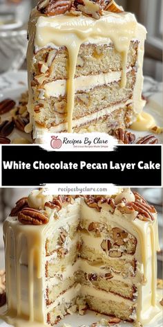 a white chocolate pecan layer cake is cut in half and served on a plate