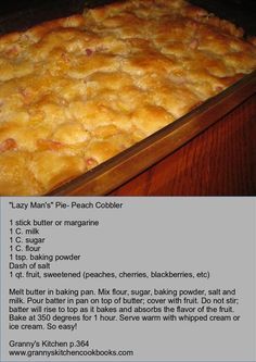 the recipe for lazy man's pie - peach cobbler is shown in this article