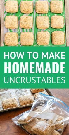 how to make homemade uncrustable crackers with text overlay that reads, how to make homemade uncrustables