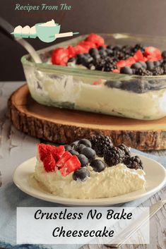 a close up of a cake on a plate with berries and cheesecake in the background