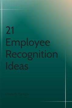 the cover of 21 employee recognition ideas