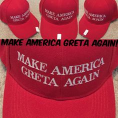 Get These PROFESSIONALLY EMBROIDERED (no cheap screen print or heat press) -MAKE AMERICA GRETA AGAIN- Inspired Parody Hats. All Red hats are brand new, unisex, adult vellcro adjustable(one size fits most), professionally embroidered and offer premium quality. Bulk available! Get them while supplies last. Red Hats, Heat Press, Screen Print, Screen Printing, Premium Quality, Hats, Red