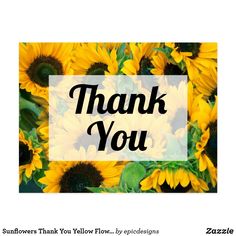 sunflowers with the words thank you written in black on a white square frame