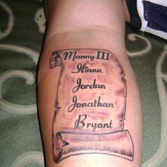 a person with a tattoo on their leg that says, mommy mary jordan jonathan bryant