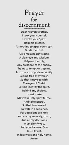 a poem written in black and white with the words prayer for discernment on it