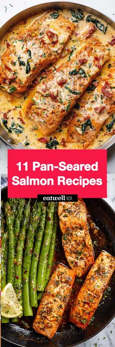 salmon and asparagus in a pan with text overlay that reads 11 pan - seared salmon recipes