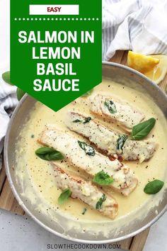 salmon in lemon basil sauce on a cutting board with the title overlay reading easy salmon in lemon basil sauce