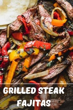 grilled steak fajitas with peppers and onions