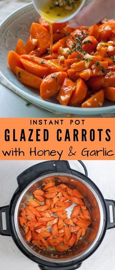 carrots are being cooked in an instant pot with honey and garlic for garnish