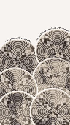 six circular discs with the words, i love you until the day and when all they are gone