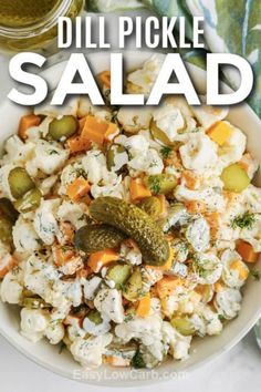 dill pickle salad in a white bowl with the title overlay that reads dill pickle salad