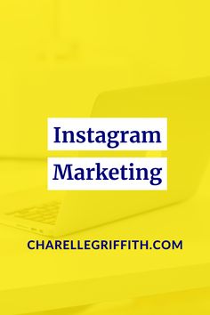 a laptop computer sitting on top of a yellow desk with the words instagramm marketing above it