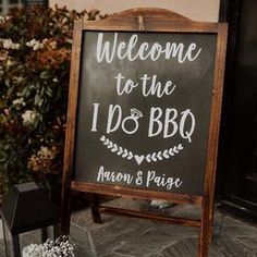 a chalkboard sign that says welcome to the i do bbq