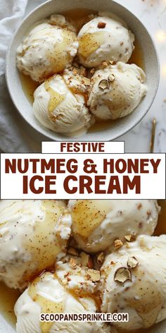 a bowl filled with ice cream and nuts next to the words feste nutmeg & honey ice cream