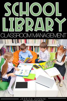 the book cover for school library classroom management