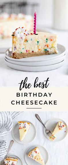 the best birthday cheesecake recipe is on a plate with two slices cut out and ready to be eaten