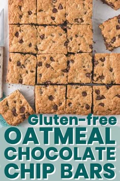 gluten - free oatmeal chocolate chip bars with text overlay