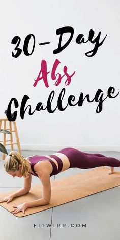 a woman doing yoga poses with the words 30 - day abs challenge over her head