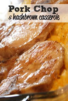 pork chops and hashbrown casserole in a pan with text overlay