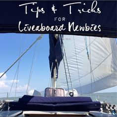 a sailboat with the words tips and tricks for crewboats members on it's side