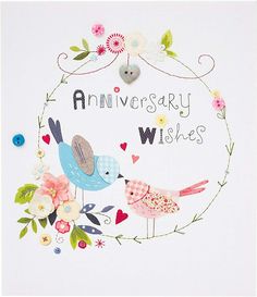 an anniversary card with two birds and flowers in the center that says, anniversary wishes