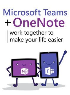 an advertisement for microsoft teams and one note, with two cartoon characters holding up their phones