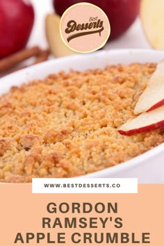 gordon ramsay's apple crumble recipe with the words gordon ramsay's apple crumble