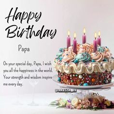 a birthday cake with lit candles on it and the words happy birthday papa written below