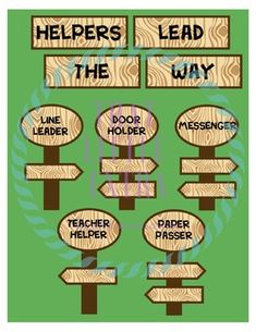 a poster with wooden signs that say helpers lead the way, line leader, teacher planner and paeser passer