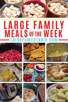 large family meals of the week collage with pictures of various foods in bowls and on plates