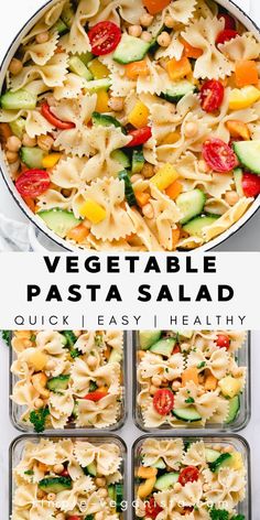 vegetable pasta salad in a pan with four different pictures and text overlay that reads, vegetable pasta salad quick easy healthy