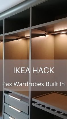 an ikea hack with the words pax wardrobes built in