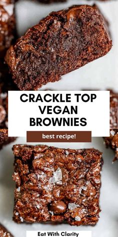 chocolate brownies stacked on top of each other with text overlay that reads crackle top vegan brownies best recipe