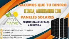 an advertisement for a solar panel company with the words eco mayab written in spanish