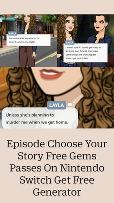 the text reads, episode choose your story free gems passes on nintendo switch get free generator