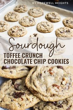 chocolate chip cookies are stacked on top of each other with the words, sourdough to