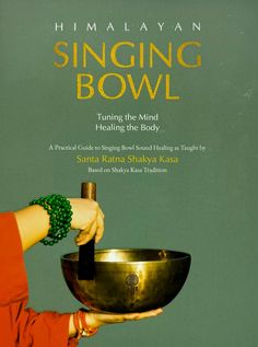 New and updated edition of 2024 A Practical guide to Singing Bowl Sound Healing as Taught by Santa Ratra Shakya Author: Santa Ratna Shakya, Shree Krishna Shahi, Salil subedi Art And Literature, Singing Bowl, Crystal Magic, Shree Krishna, Sound Healing, Buddhist Art, Messaging App, Singing Bowls, A Blessing