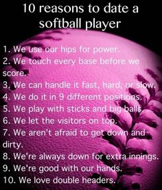 a baseball ball with the words 10 reason to date a softball player on it's back