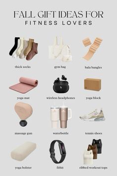 a poster with the words fall gift ideas for fitness lovers and their favorite items on it