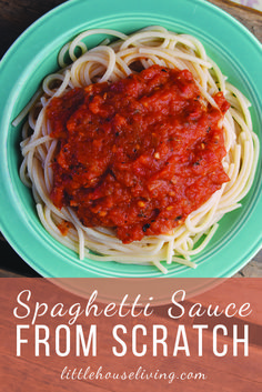 spaghetti sauce from scratch in a blue bowl on a wooden table with text overlay