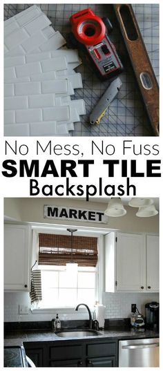 there is no mess, no fuss smart tile backsplash