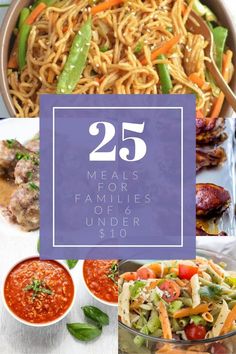 the 25 meals for families under $ 15 are shown in this collage with text overlay