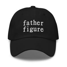 "ORIGINAL EMBROIDERED DAD HAT DESIGN from DripCrate - funny meme baseball dad hat \"father figure\" * Adjustable strap with vintage buckle * 100% chino cotton twill * Each hat is individually embroidered We are a small family owned business and all of our products are made to order. Because of this, we cannot accept returns or exchanges, but please don't hesitate to reach out if you have any concerns about your purchase. We will do everything we can to make sure you're satisfied. Thank you for visiting our store!" Cool Cap Design, Funny Hat Ideas, Cool Dad Aesthetic, Dad Clothes Aesthetic, Father Figure Aesthetic, Funny Baseball Hat, Funny Baseball Caps, Fun Hats, How To Have Style