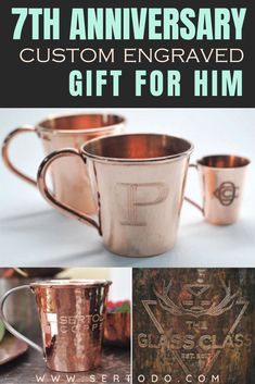 the 7th anniversary gift for him is an old fashioned copper mug with initials on it