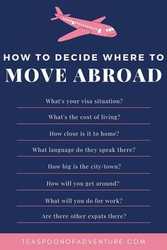 an airplane with the words how to decide where to move abroad