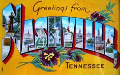 greetings from nashville, tennessee with the city's name and images painted on it